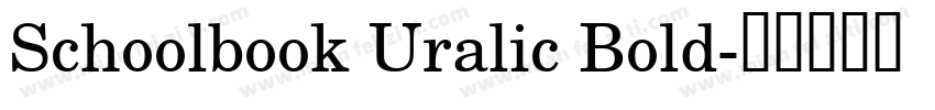 Schoolbook Uralic Bold字体转换
